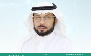 مدير تعليم الخرج يهنئ القيادات الإشرافية والمدرسية وأبناءه الطلبة بانطلاقة الفصل الدراسي الثالث